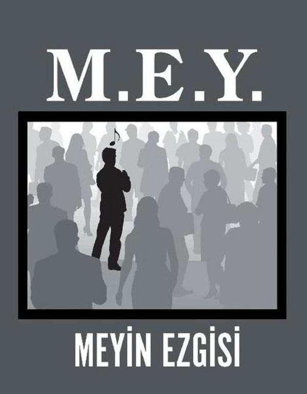 M.E.Y. Meyin Ezgisi - Kurgu Kültür - Image 1