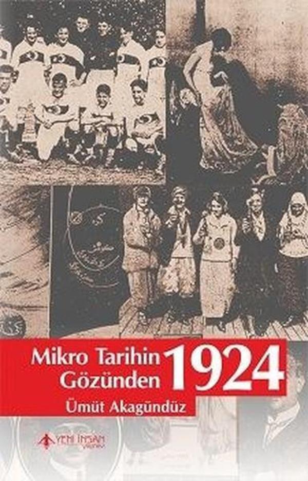 Mikro Tarihin Gözünden 1924 - Yeni İnsan Yayınevi - Image 1