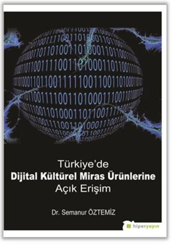 Türkiye'de Dijital Kültürel Miras Ürünlerine Açık Erişim - Hiperlink - Image 1