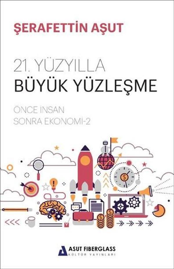 21.Yüzyılla Büyük Yüzleşme - Asut Fiberglass Kültür Yayınları - Image 1