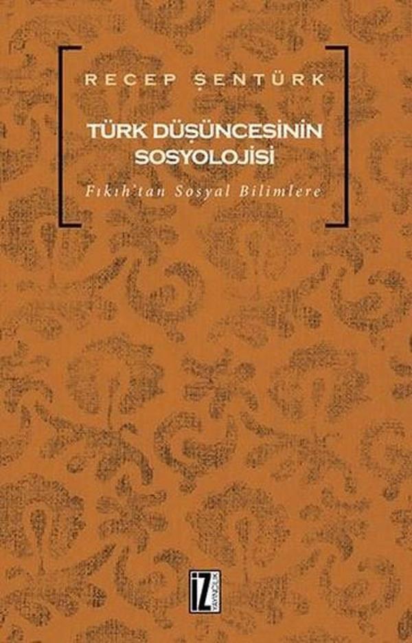 Türk Düşüncesinin Sosyolojisi - İz Yayıncılık - Image 1