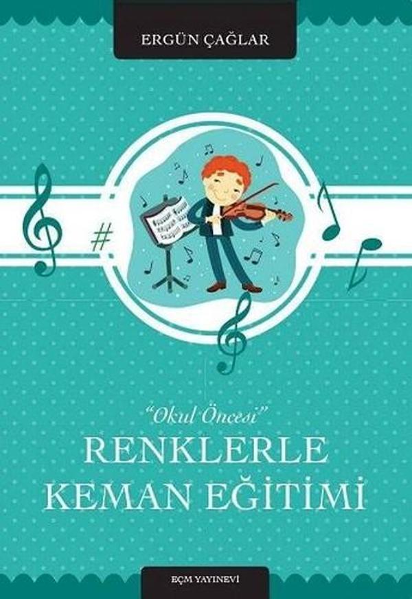 Renklerle Keman Eğitimi - EÇM Yayınları - Image 1