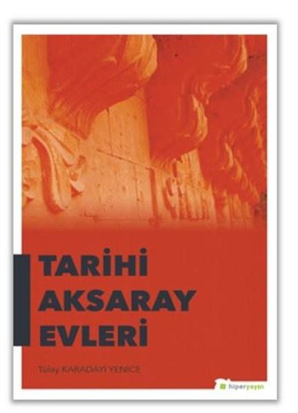 Tarihi Aksaray Evleri - Hiperlink - Image 1