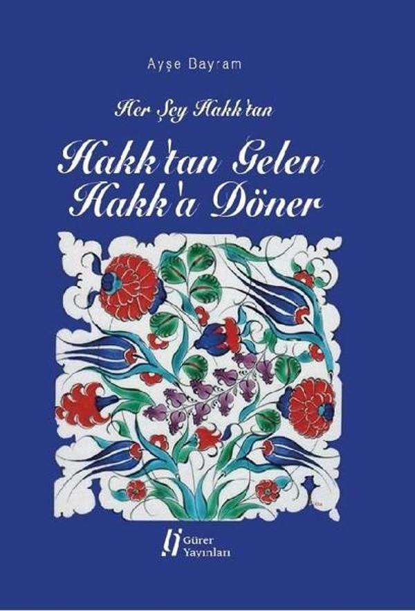 Hakk'tan Gelen Hakk'a Döner - Gürer Yayınları - Image 1