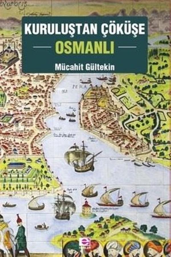 Kuruluştan Çöküşe Osmanlı - E Yayınları - Image 1