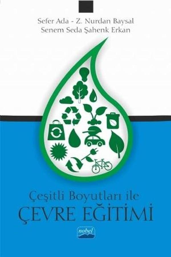 Çeşitli Boyutlarıyla Çevre Eğitimi - Nobel Akademik Yayıncılık - Image 1