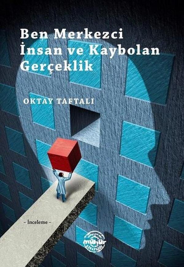 Ben Merkezci İnsan ve Kaybolan Gerçeklik - Mühür Kitaplığı - Image 1