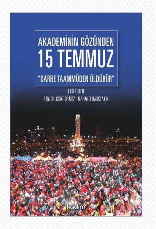 Akademinin Gözünden 15 Temmuz - Kadim - Image 1