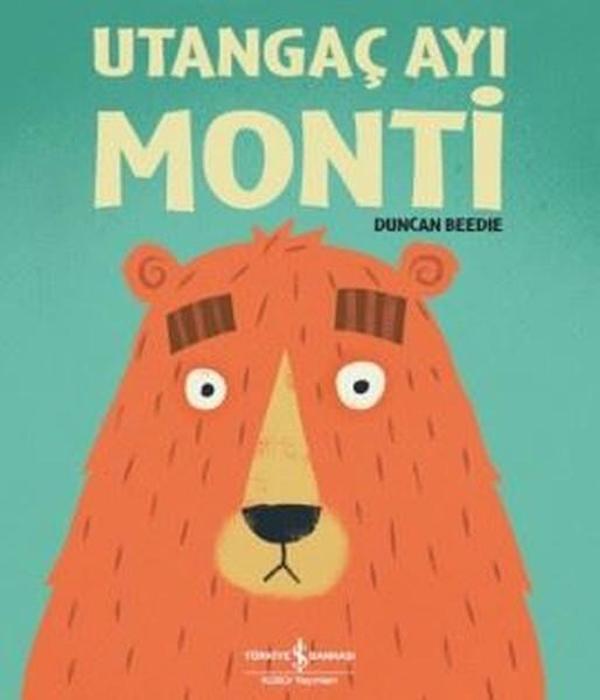 Utangaç Ayı Monti - İş Bankası Kültür Yayınları - Image 1