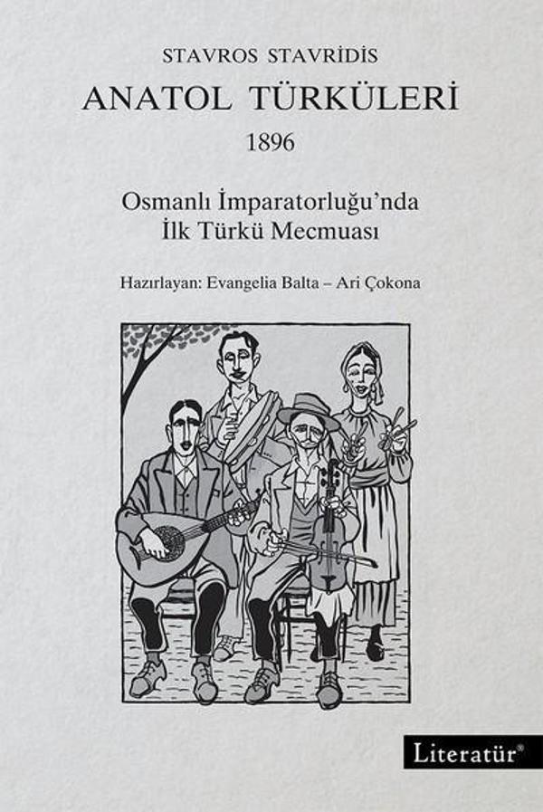 Anatol Türküleri 1896 - Literatür Yayıncılık - Image 1