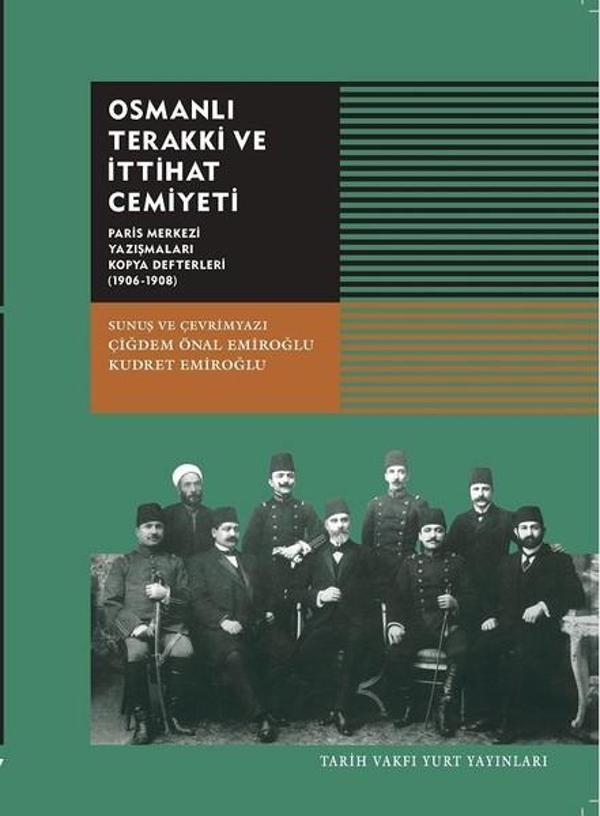 Osmanlı Terakki ve İttihat Cemiyeti - Tarih Vakfı Yurt Yayınları - Image 1
