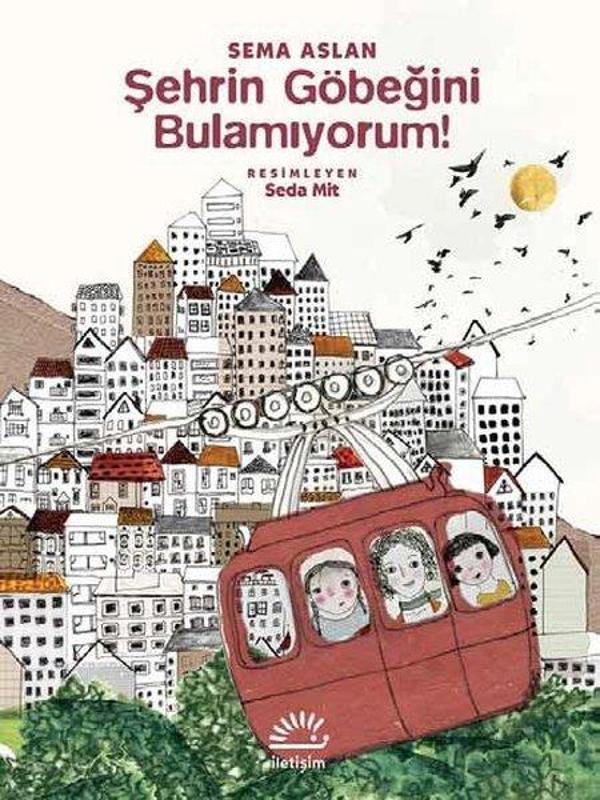 Şehrin Göbeğini Bulamıyorum! - İletişim Yayınları - Image 1