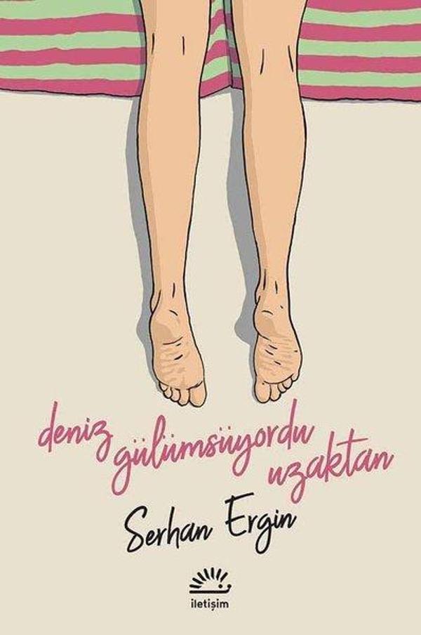 Deniz Gülümsüyordu Uzaktan - İletişim Yayınları - Image 1