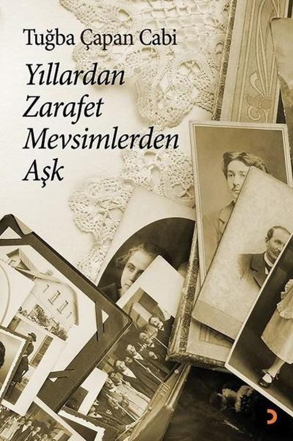 Yıllardan Zarafet Mevsimlerden Aşk - Cinius Yayınevi - Image 1