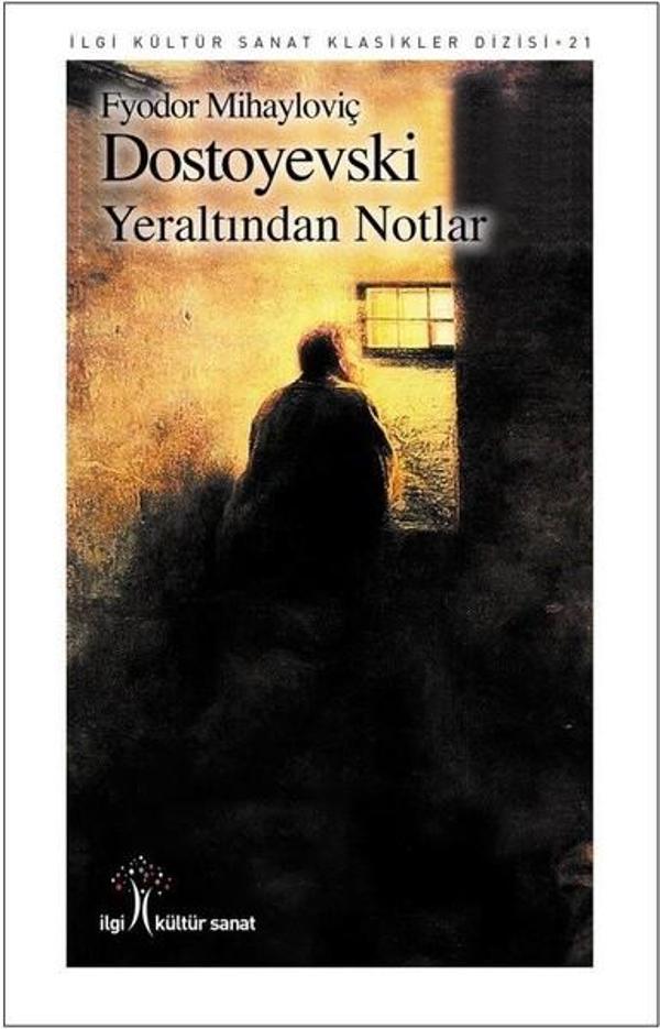 İlgi Kültür Sanat Yayınları Yeraltından Notlar - İlgi Kültür Sanat Yayınları - Image 1
