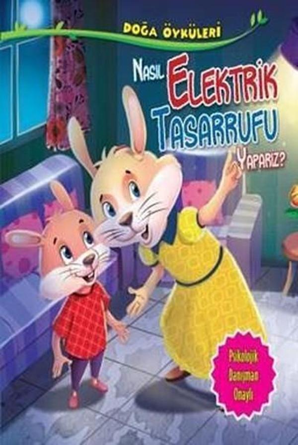 Nasıl Elektrik Tasarrufu Yaparız? - Doğa Öyküleri - Parıltı Yayınları - Image 1