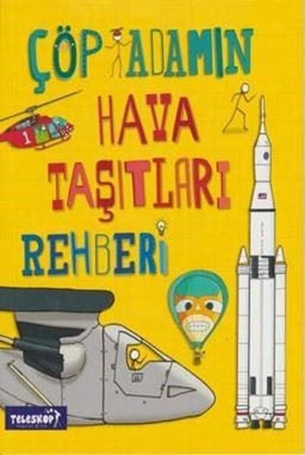 Çöp Adamın Hava Taşıtları Rehberi - Teleskop Popüler Bilim - Image 1