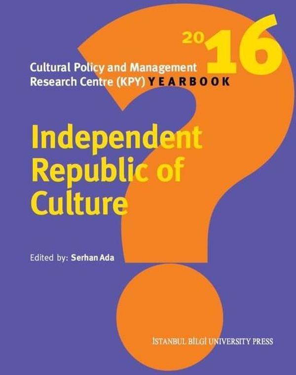 Independent Republic of Culture - İstanbul Bilgi Üniv.Yayınları - Image 1