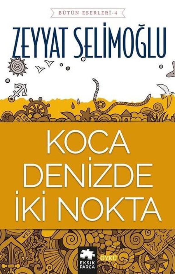 Koca Denizde İki Nokta - Eksik Parça Yayınları - Image 1