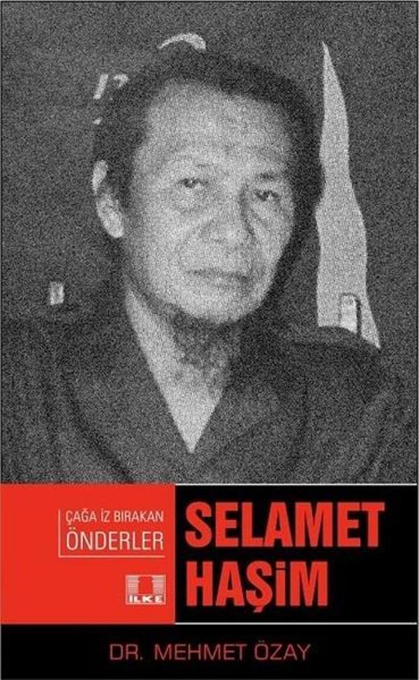 Çağa İz Bırakan Önderler-Selamet Haşim - İlke Yayıncılık - Image 1
