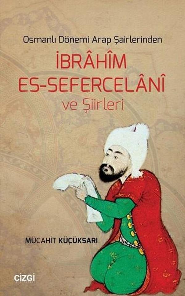 İbrahim Es-Sefercelani ve Şiirleri - Çizgi Kitabevi - Image 1