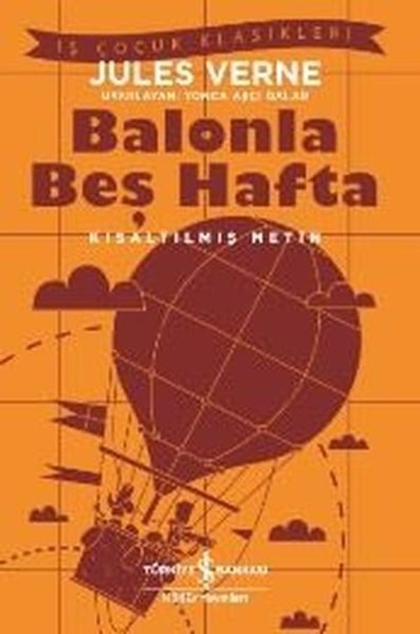 Balonla Beş Hafta-Kısaltılmış Metin - İş Bankası Kültür Yayınları - Image 1