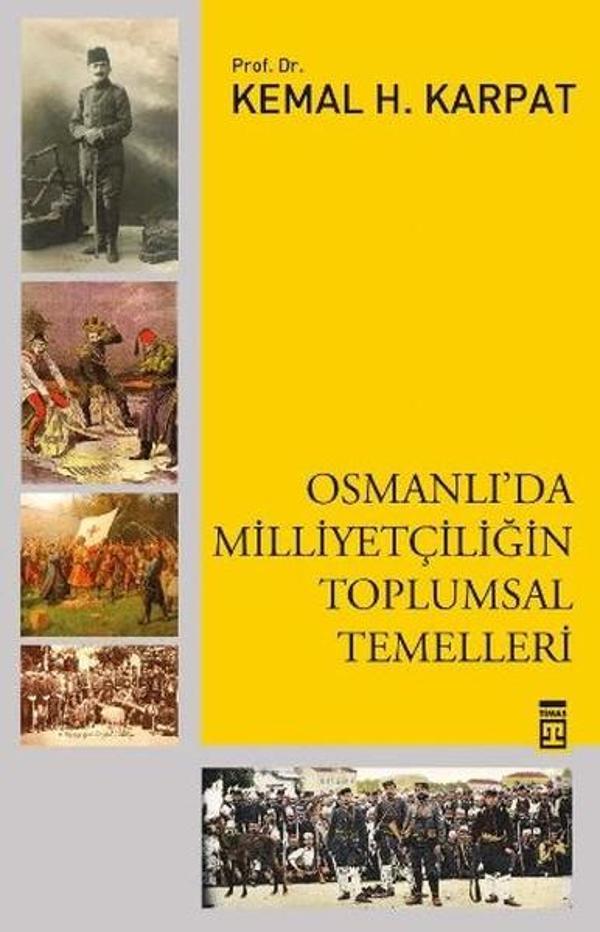 Osmanlı'da Milliyetçiliğin Toplumsal Temelleri - Timaş Yayınları - Image 1