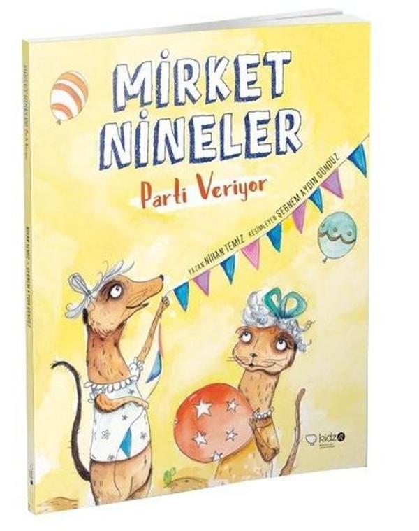 Mirket Nineler Parti Veriyor - Redhouse Kidz Yayınları - Image 1