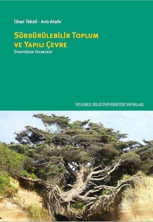 Sürdürülebilir Toplum ve Yapılı Çevre - İstanbul Bilgi Üniv.Yayınları - Image 1