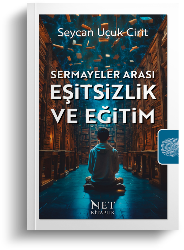 Sermayeler Arası Eşitsizlik ve Eğitim | Seycan Uçuk Cirit | Net Kitaplık Yayıncılık - Net Kitaplık Yayıncılık - Image 1