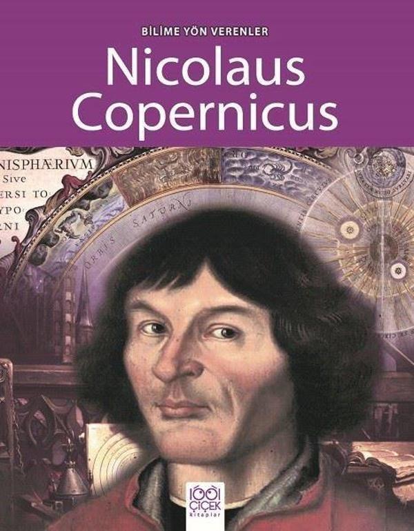Bilime Yön Verenler-Nicolaus Copernicus - 1001 Çiçek - Image 1