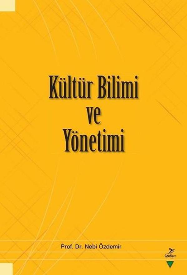 Kültür Bilimi ve Yönetimi - Grafiker Yayınları - Image 1