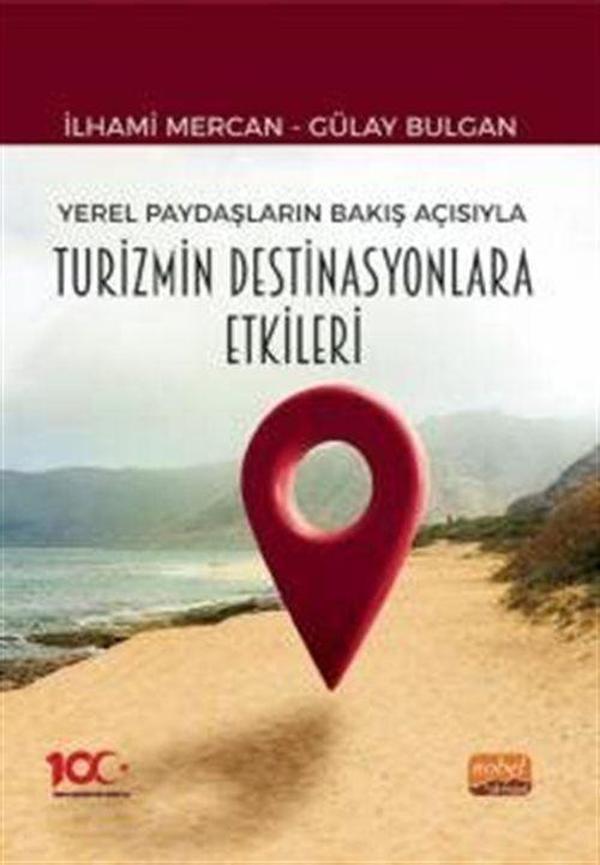 Yerel Paydaşların Bakış Açısıyla Turizmin Destinasyonlara Etkileri - Nobel Bilimsel Eserler - Image 1