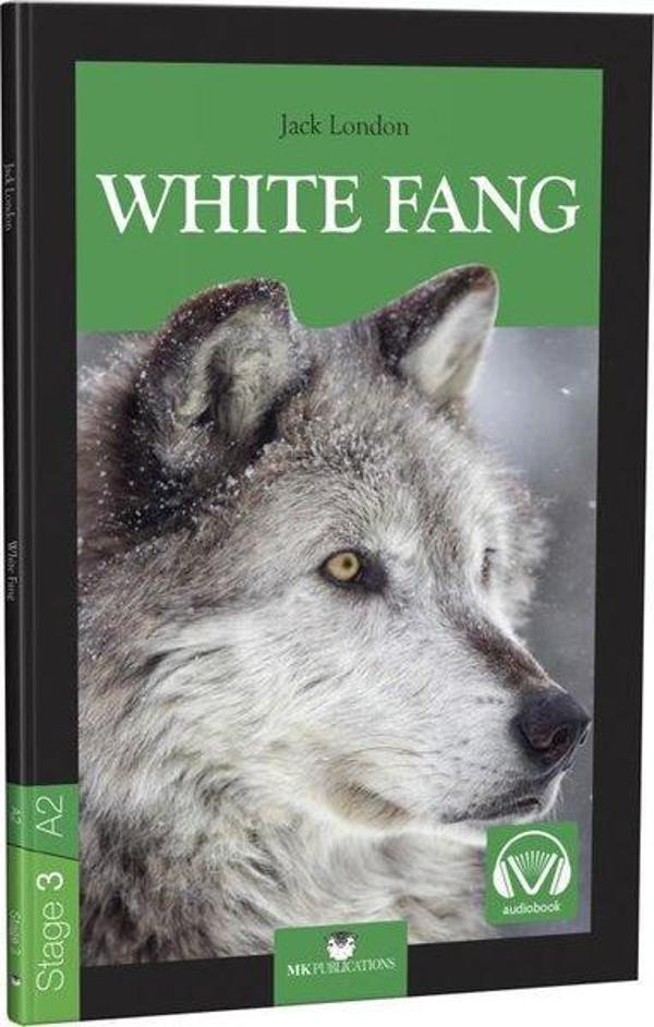 Stage-3 White Fang - İngilizce Hikaye - MK Publications - Image 1