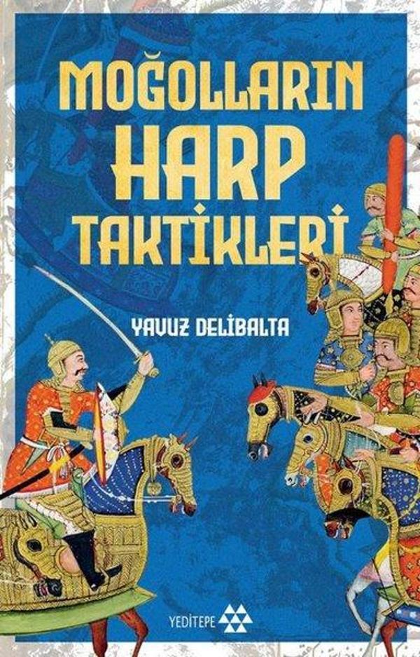 Moğolların Harp Taktikleri - Yeditepe Yayınevi - Image 1
