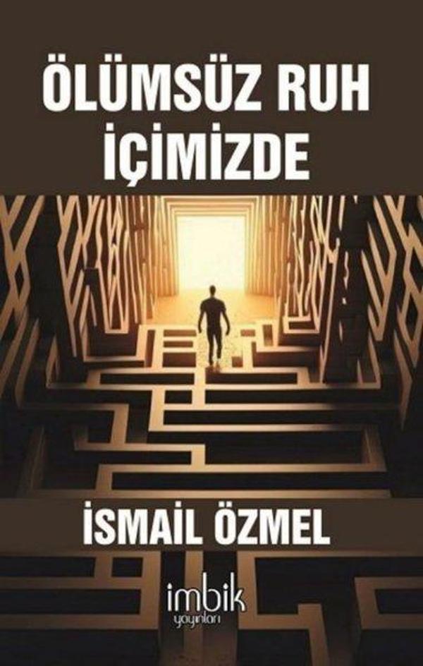 Ölümsüz Ruh İçimizde - İmbik Yayınları - Image 1