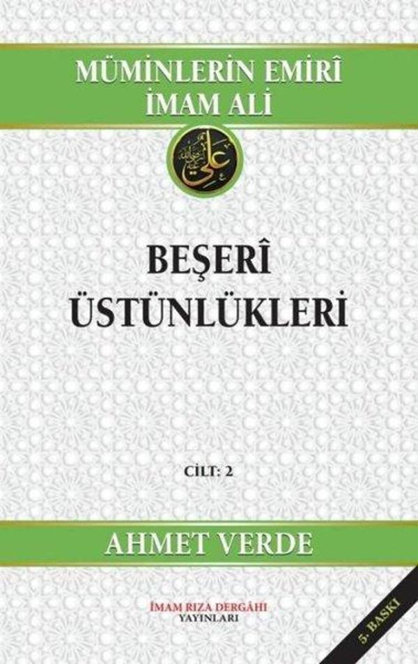 Müminlerin Emiri İmam Ali - Beşeri Üstünlükleri Cilt 2 - İmam Rıza Dergahı Yayınları - Image 1