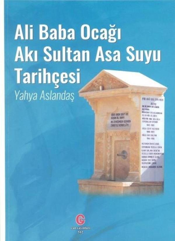Ali Baba Ocağı Akı Sultan Asa Suyu Tarihçesi - Can Yayınları (Ali Adil Atalay) - Image 1