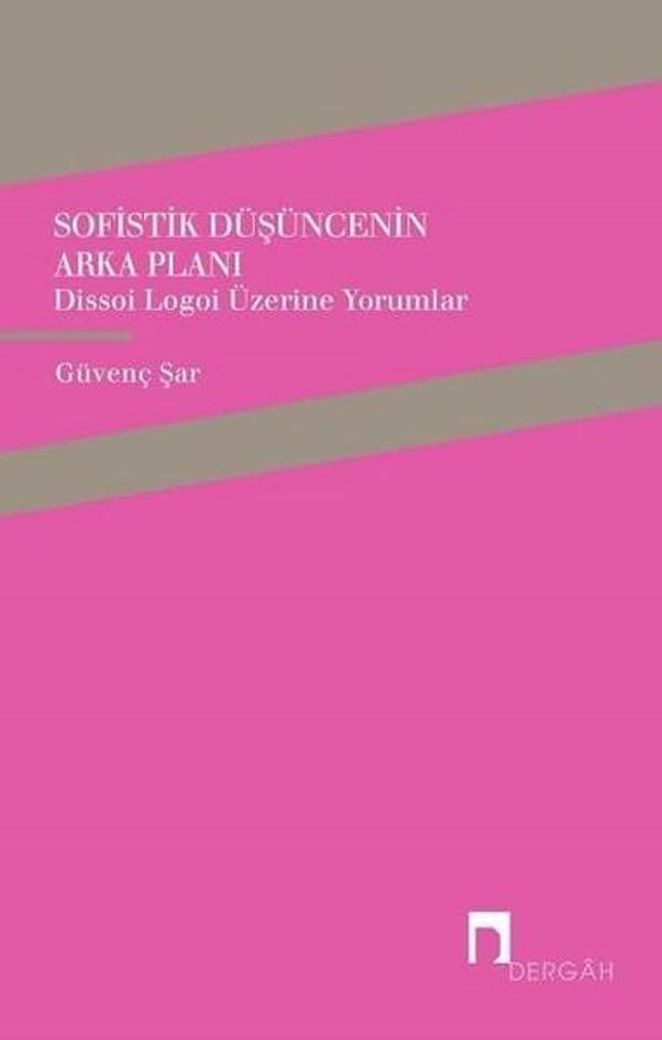 Sofistik Düşüncenin Arka Planı - Dergah Yayınları - Image 1