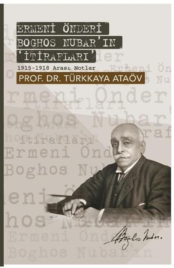 Ermeni Önderi Boghos Nubar'ın İtirafları - Yeditepe Üniversitesi Yayınevi - Image 1