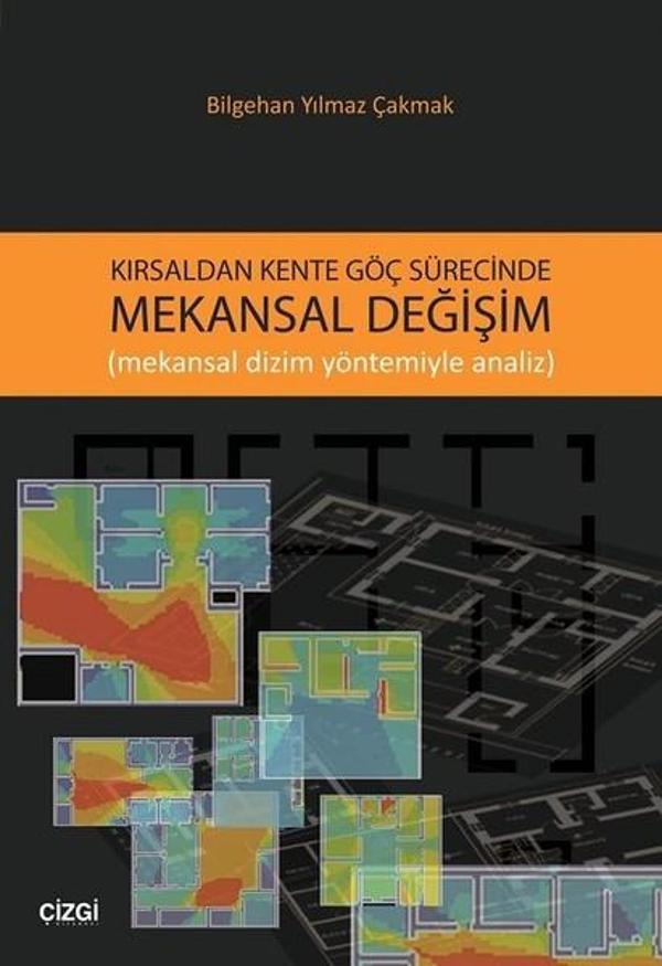 Kırsaldan Kente Göç Sürecinde Mekansal Değişim - Çizgi Kitabevi - Image 1
