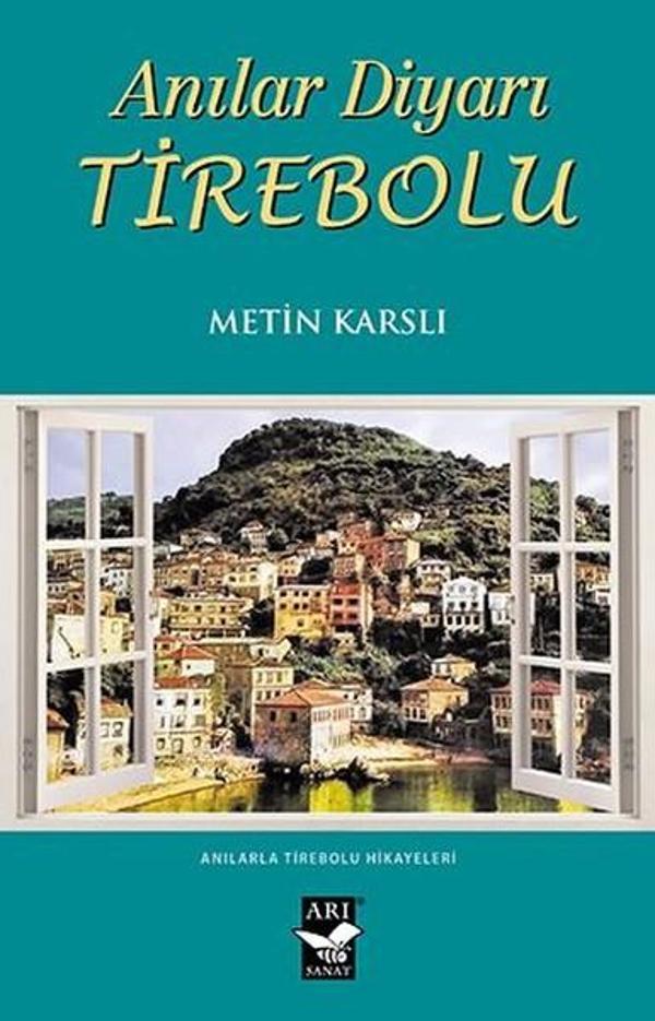 Anılar Diyarı Tirebolu - Arı Sanat Yayınevi - Image 1
