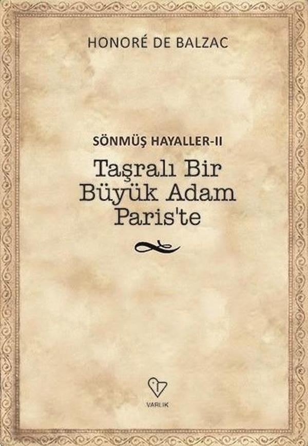 Sönmüş Hayaller 2-Taşralı Bir Büyük Adam Paris'te - Varlık Yayınları - Image 1