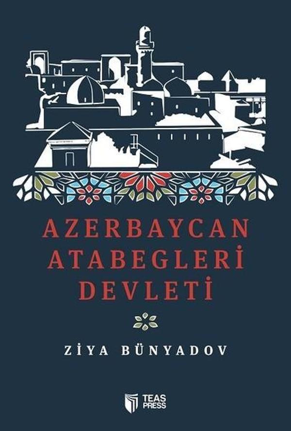 Azerbaycan Atabegleri Devleti - Teas Press - Image 1