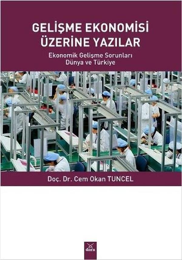 Gelişme Ekonomisi Üzerine Yazılar - Dora Yayıncılık - Image 1