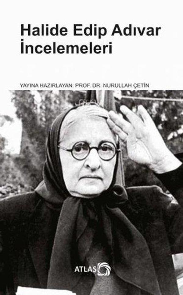 Halide Edip Adıvar İncelemeleri - Atlas Kitap - Image 1