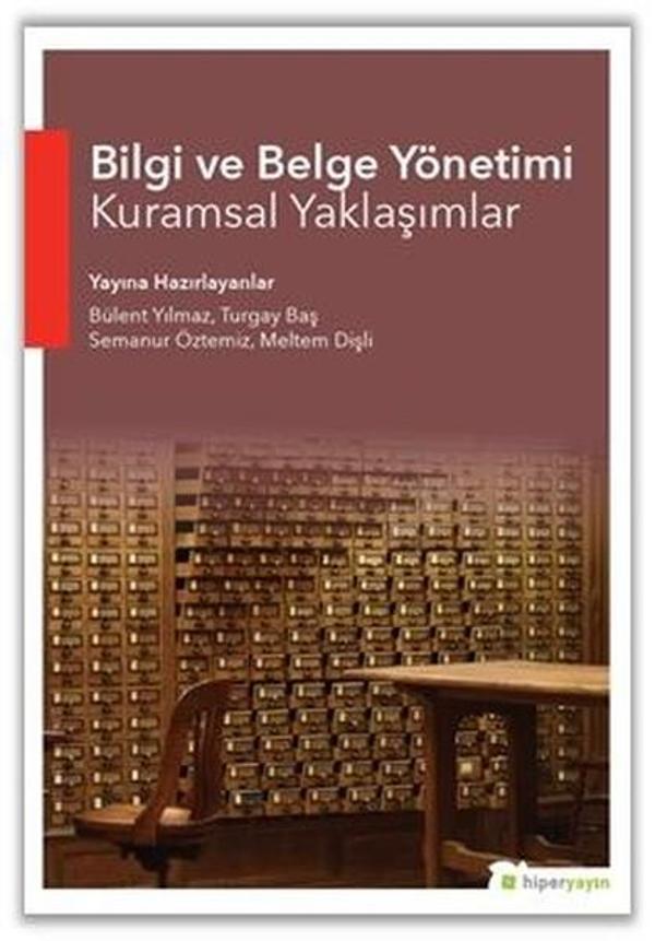 Bilgi ve Belge Yönetimi Kuramsal Yaklaşımlar - Hiperlink - Image 1