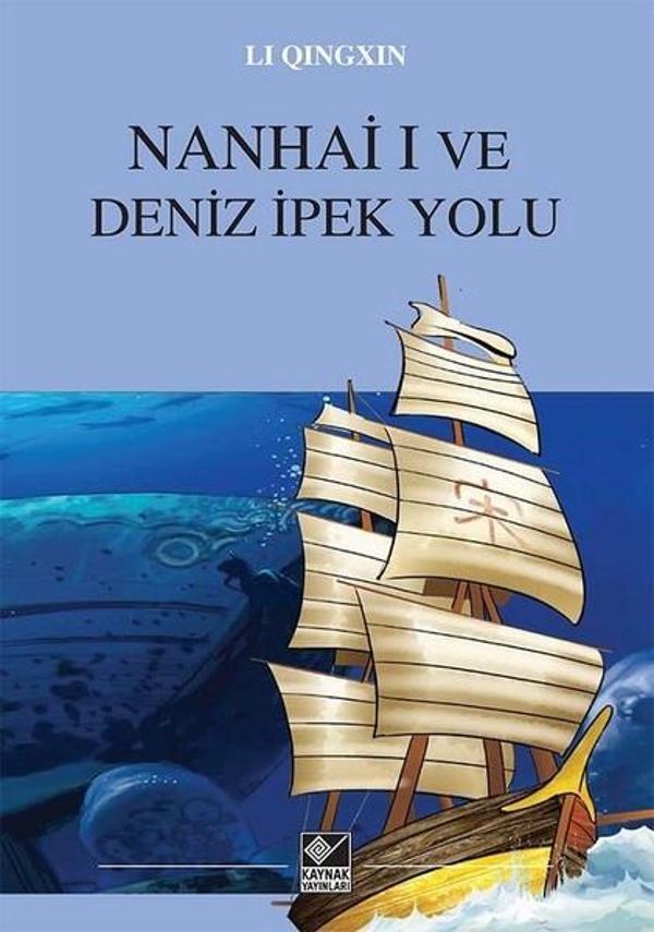 Nanhai 1 ve Deniz İpek Yolu - Kaynak Yayınları - Image 1