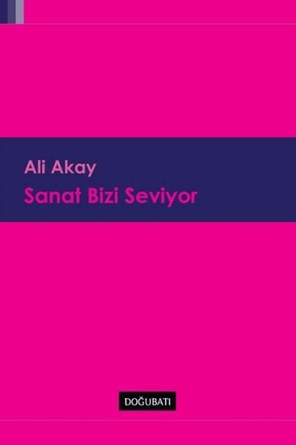 Sanat Bizi Seviyor - Doğu Batı Yayınları - Image 1