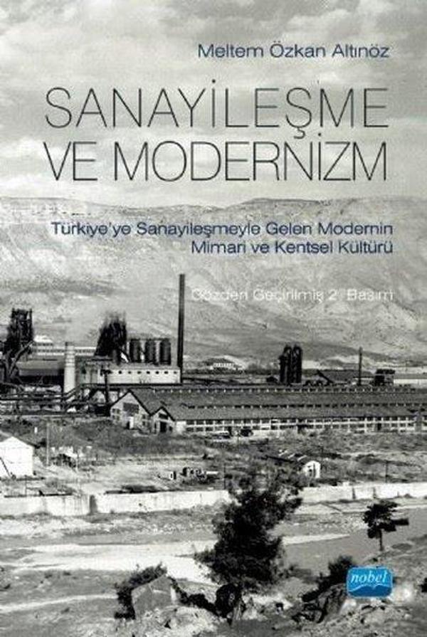 Sanayileşme ve Modernizm - Nobel Akademik Yayıncılık - Image 1